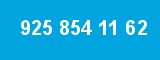 925 854 11 62